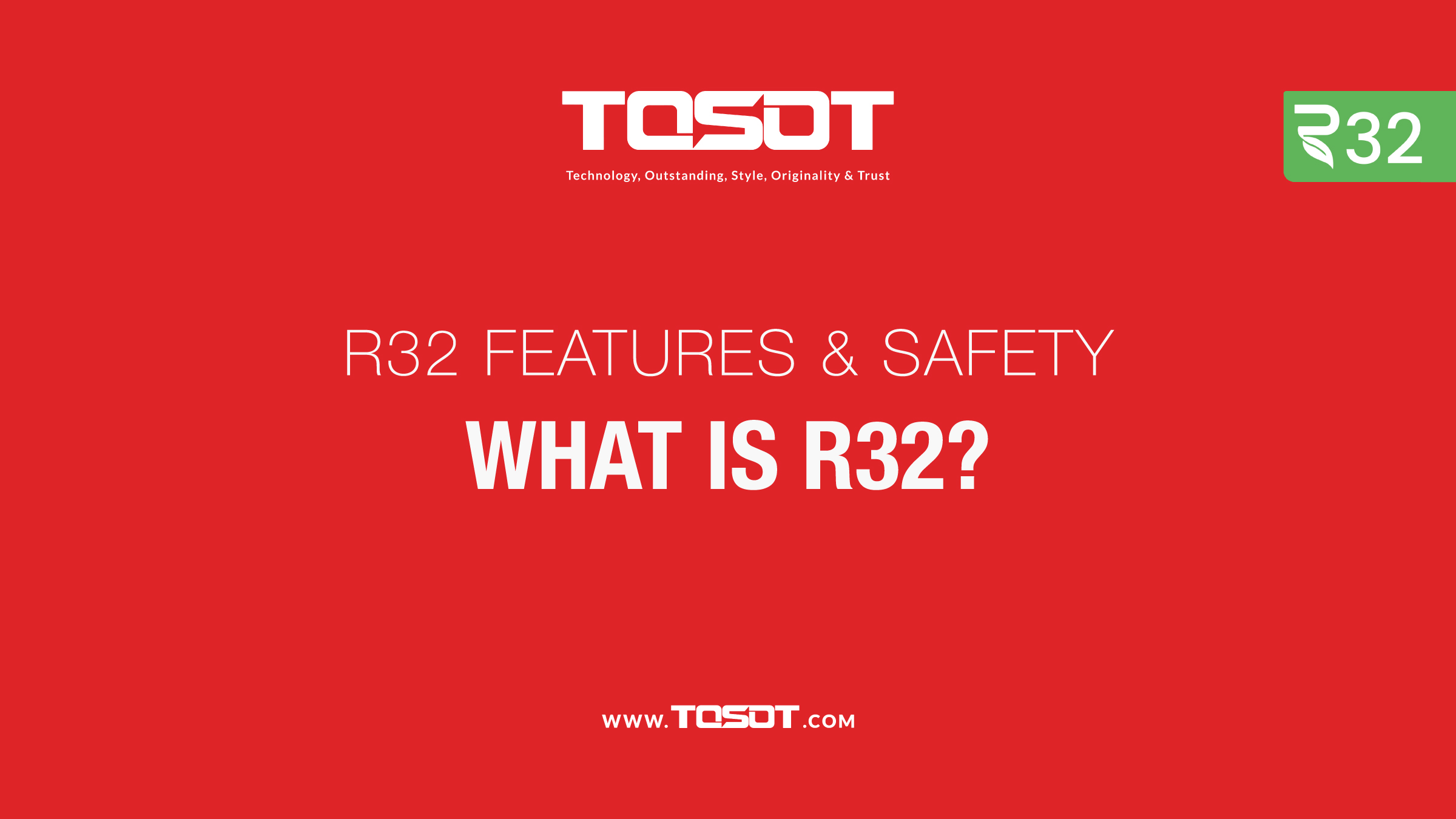Introduction of R32